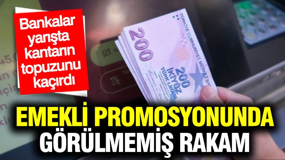 Bankalar Yarışa Girdi! Emekliler İçin Yüksek Promosyon Dönemi Başladı