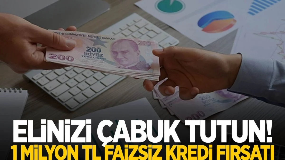 Kredi Piyasasında Dikkat Çeken Gelişme! Faizsiz 1 Milyon TL Seçeneği Masada