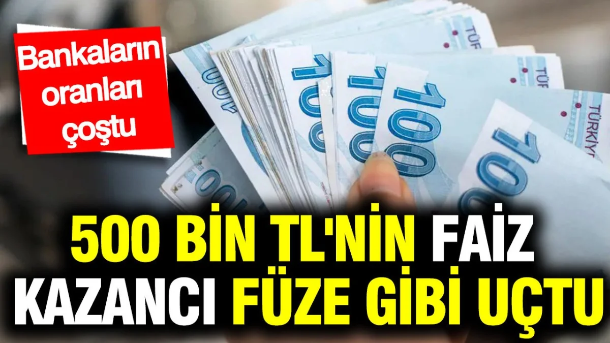 Parası Olanlar İçin Yeni Tablo! 500 Bin TL’nin Getirisi Yeniden Hesaplandı - Ekonomi Haberleri